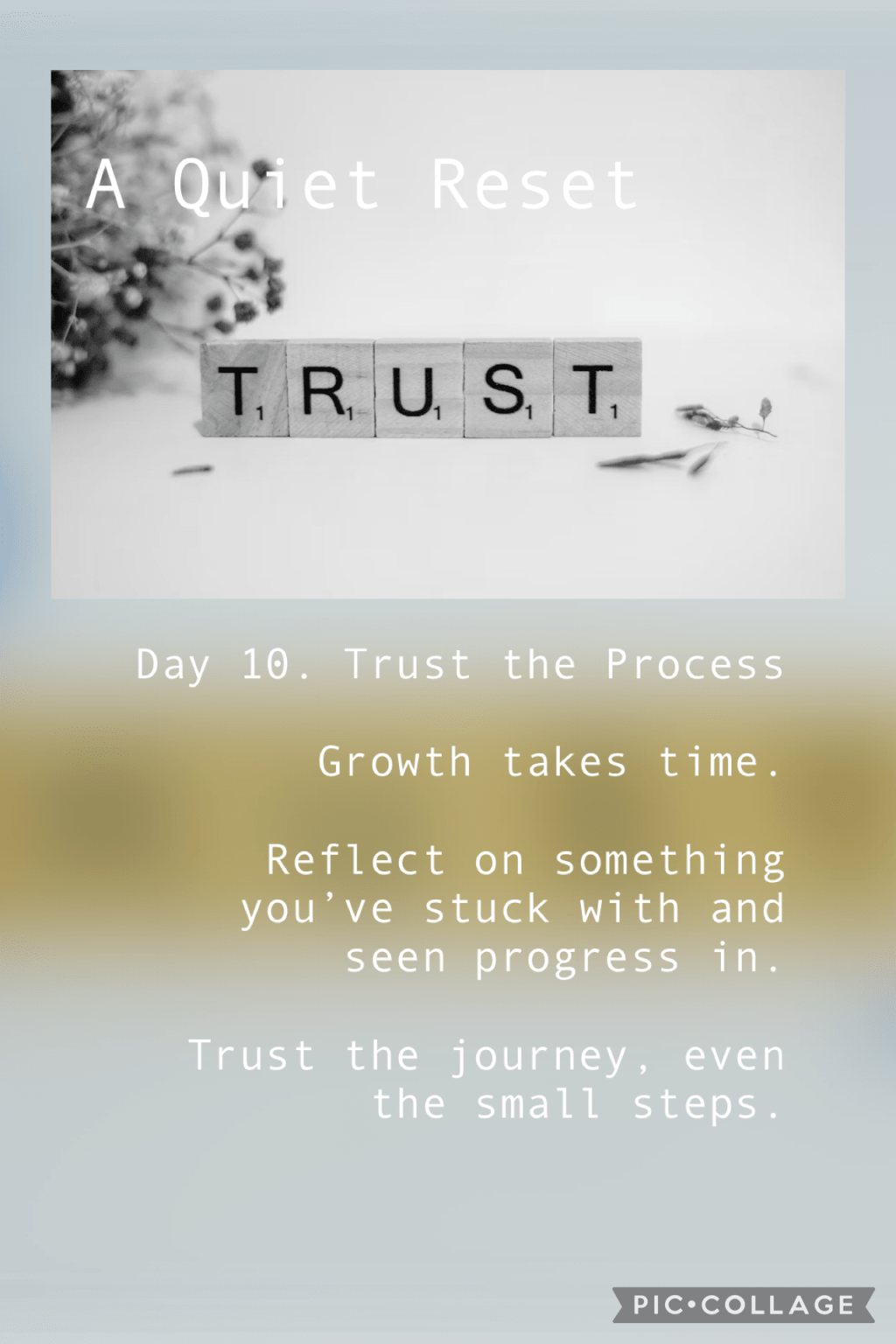 A Quiet Reset – day&nbsp;10